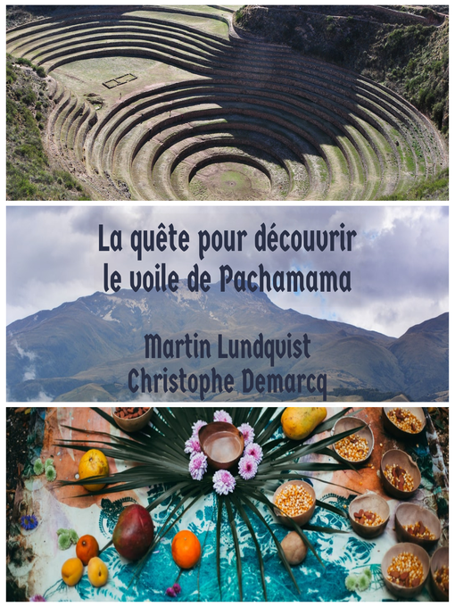 Title details for La quête pour découvrir le voile de Pachamama by Martin Lundqvist - Available